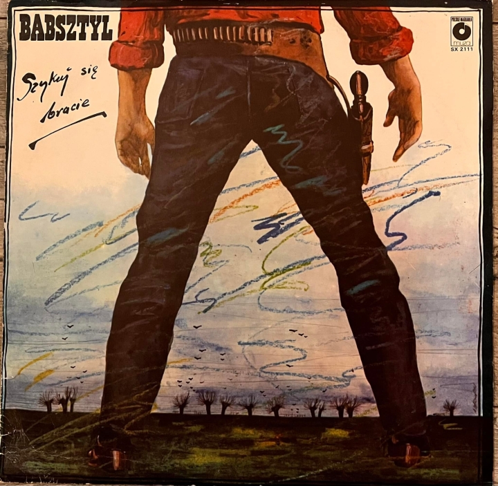 Babsztyl – Szykuj Się Bracie Label: Polskie Nagrania Muza – SX 2111