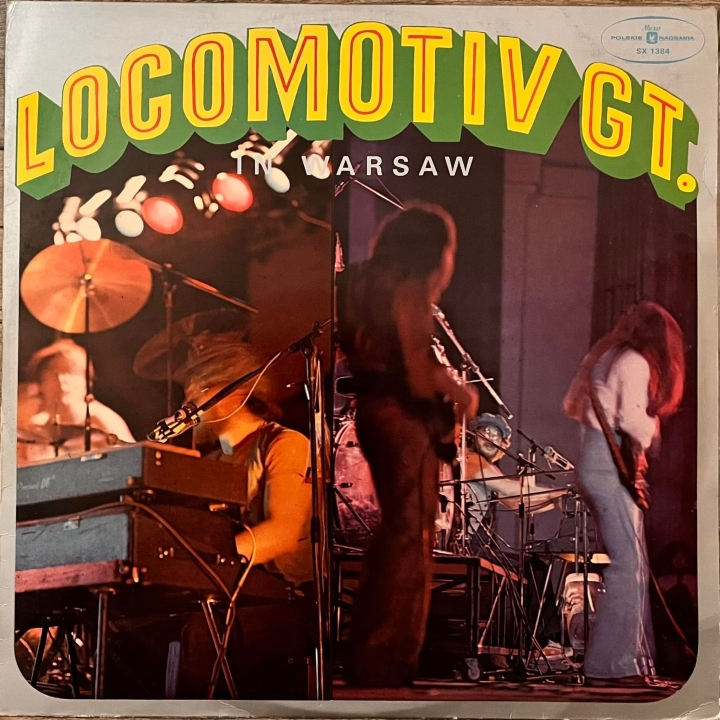 Locomotiv GT – In Warsaw Label: Polskie Nagrania Muza – SX 1384