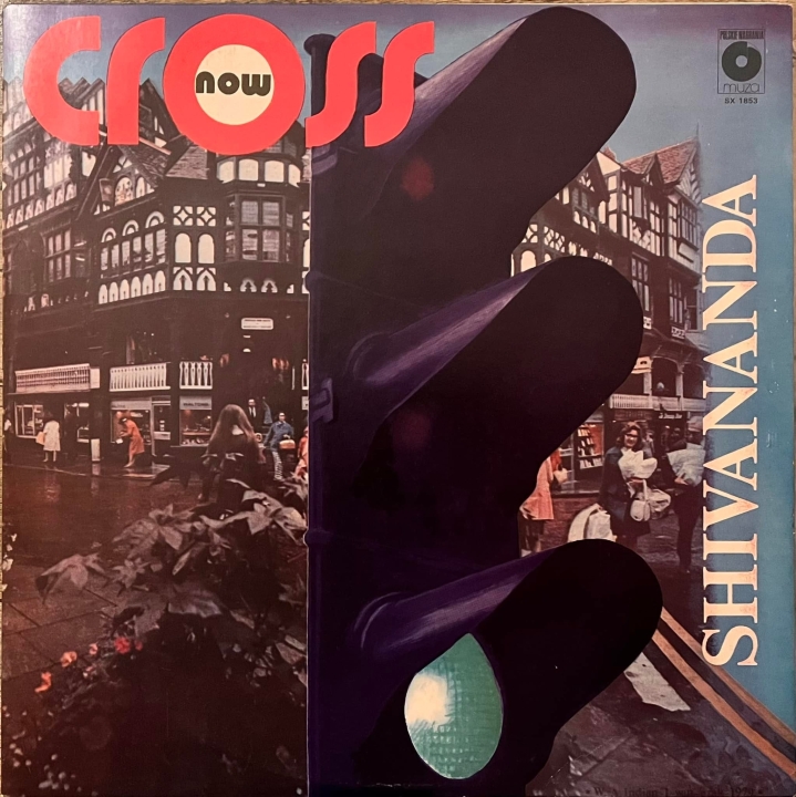 Shivananda – Cross Now Label: Polskie Nagrania Muza – SX 1853