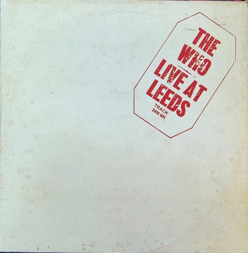 The Who – Live At Leeds / Who Are You Polydor – 2683 084