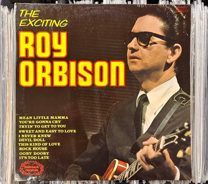 Roy Orbison – The Exciting Roy Orbison Label: Hallmark Records – SHM 824