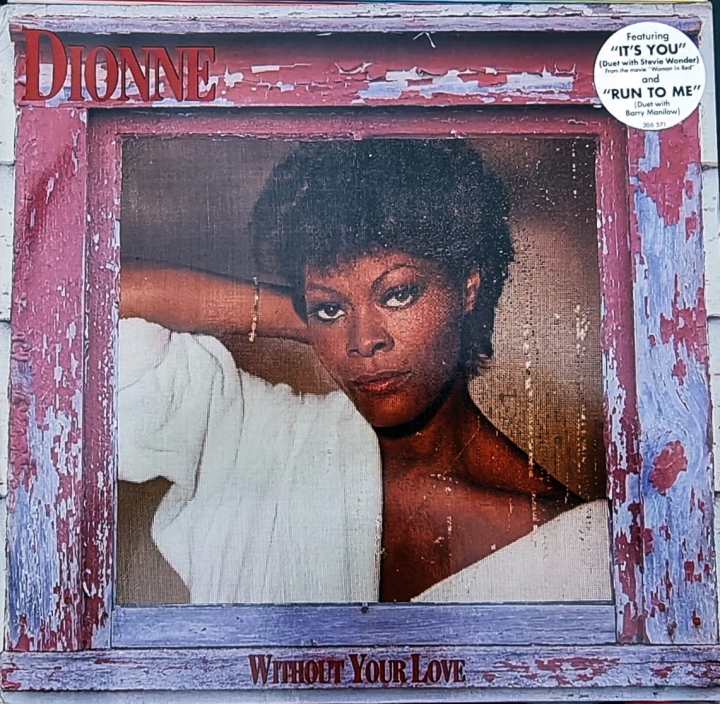 Dionne Warwick – Without Your Love Arista – 206 571