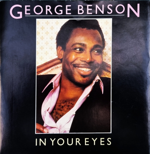 George Benson – In Your Eyes Warner Bros. Records – W9487
