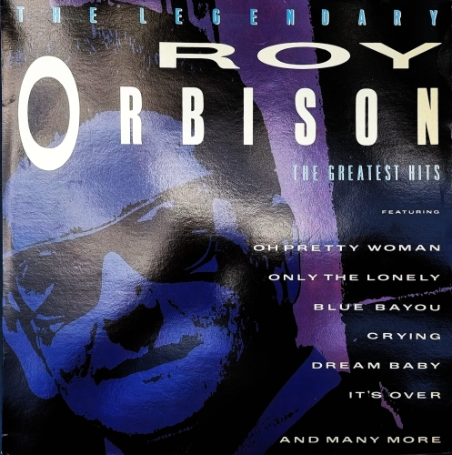 Roy Orbison – The Legendary Roy Orbison (The Greatest Hits) Telstar – STAR 2330