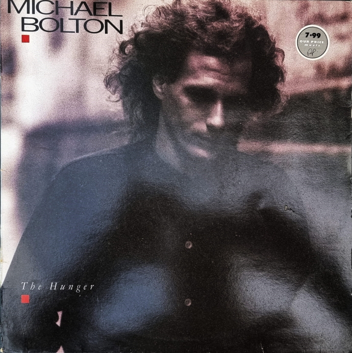 Michael Bolton – The Hunger CBS – 460163 1