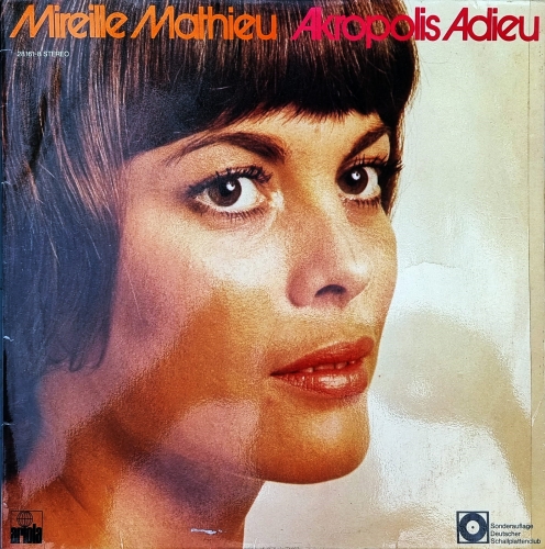 Mireille Mathieu – Akropolis Adieu Ariola – 28161-8