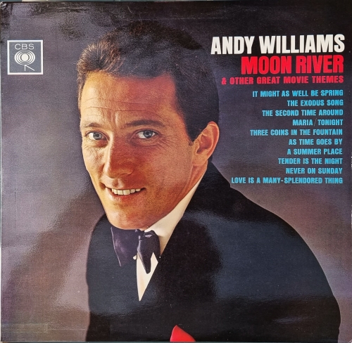 Andy Williams – Moon River & Other Great Movie Themes CBS – BPG 62177