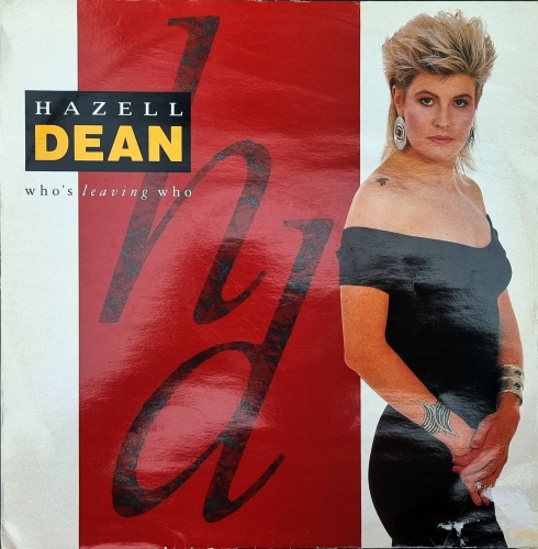 Hazell Dean – Who's Leaving Who EMI – 12EM 45