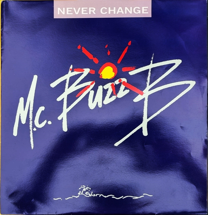 MC Buzz B – Never Change Polydor – PZ 184
