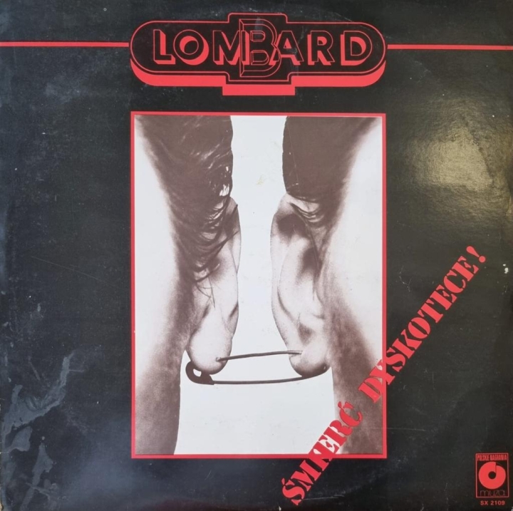 Lombard – Śmierć Dyskotece! Polskie Nagrania Muza – SX 2109