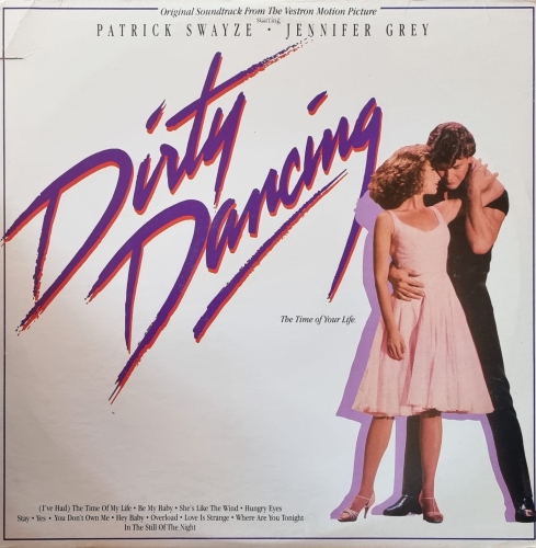 Dirty Dancing – Original Soundtrack From The Vestron Motion Picture - Dirty Dancing RCA Victor – 6408-1-R