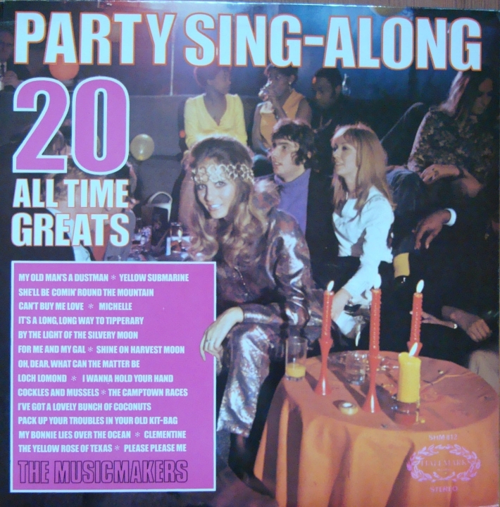 The Musicmakers Party Sing-Along 20 All Time Greats SHM 812 A2 / B2 Pop