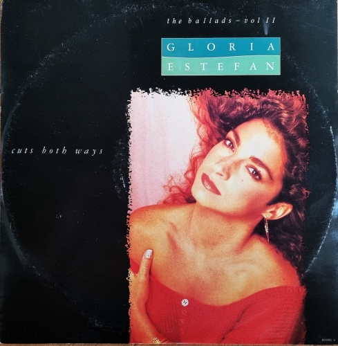 Gloria Estefan – Cuts Both Ways Epic – 655982 6