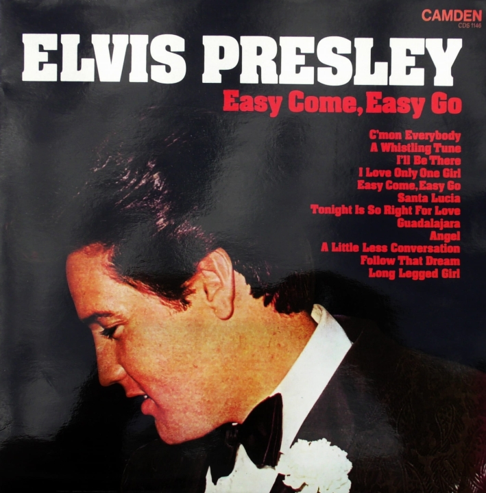 Elvis Presley – Easy Come, Easy Go RCA Camden – CDS 1146