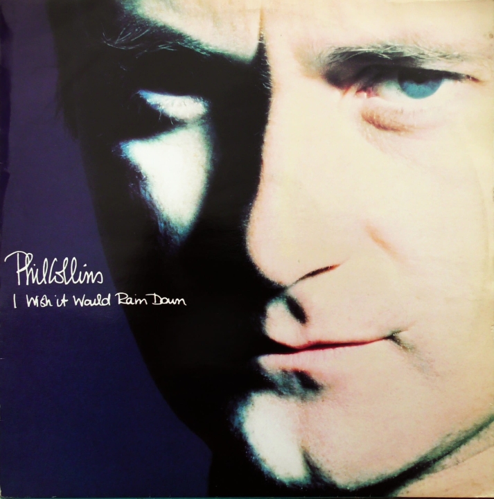 Phil Collins – I Wish It Would Rain Down Virgin – VST 1240