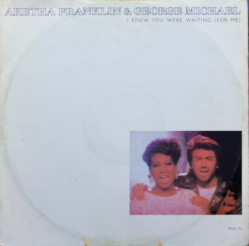 Aretha Franklin & George Michael – I Knew You Were Waiting (For Me) Epic – DUET T2