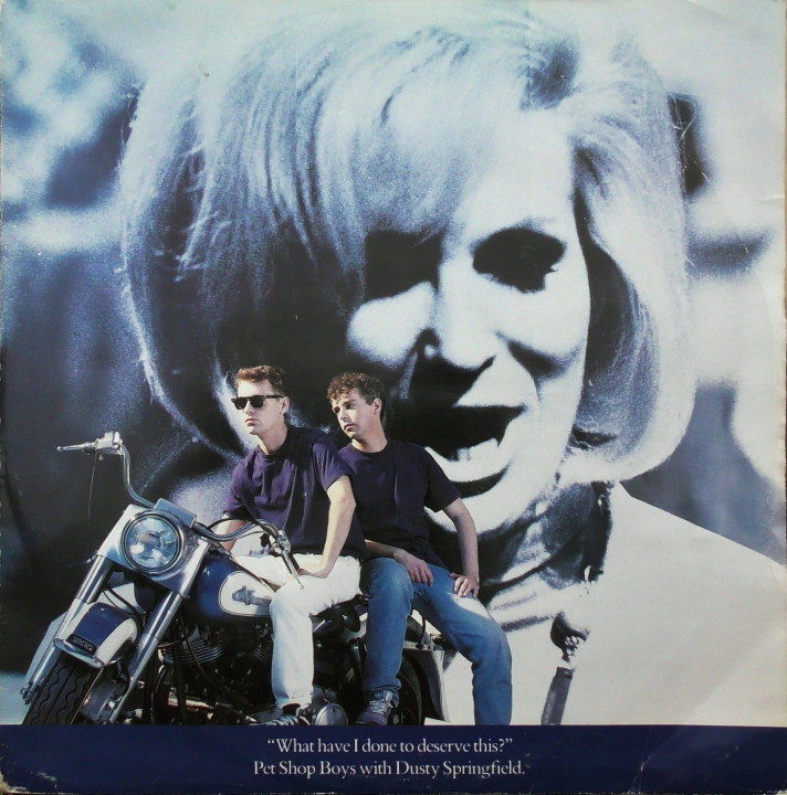 Pet Shop Boys With Dusty Springfield – What Have I Done To Deserve This? Parlophone – 12R6163