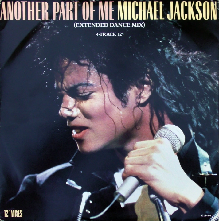 Michael Jackson – Another Part Of Me (Extended Dance Mix) Epic – 652844 6