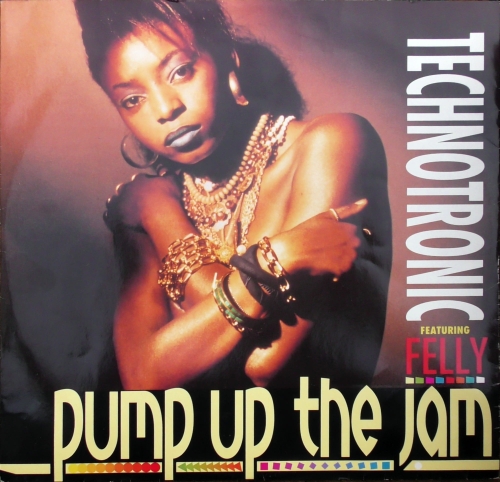 Technotronic Featuring Felly – Pump Up The Jam Swanyard Records Ltd – SYRT 4