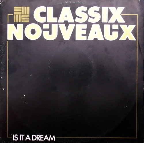 Classix Nouveaux – Is It A Dream Liberty – 12BP 409