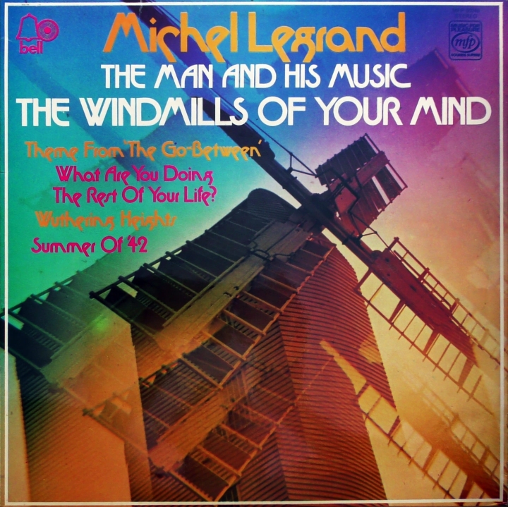Michel Legrand – The Windmills Of Your Mind Music For Pleasure – MFP 50240