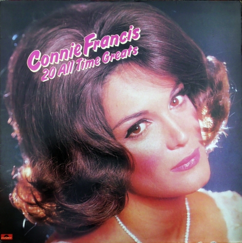 Connie Francis – 20 All Time Greats Polydor – 2391 290