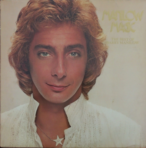 Barry Manilow – Manilow Magic (The Best Of Barry Manilow) Arista – ARTV 2