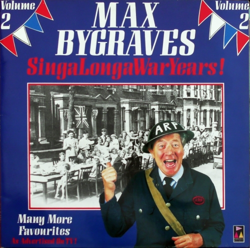 Max Bygraves – SingaLongaWarYears! Volume 2 Parkfield Music – PMLP 5006