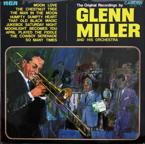Glenn Miller And His Orchestra – The Original Recordings RCA Camden – CDS 1040