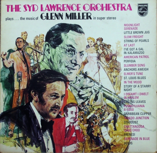 The Syd Lawrence Orchestra* – Plays...The Music Of Glenn Miller In Super Stereo Philips – 6641 017