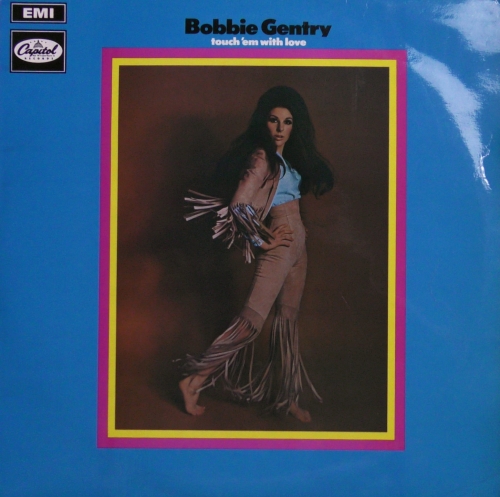 Bobbie Gentry – Touch 'Em With Love Capitol Records – E-ST 155