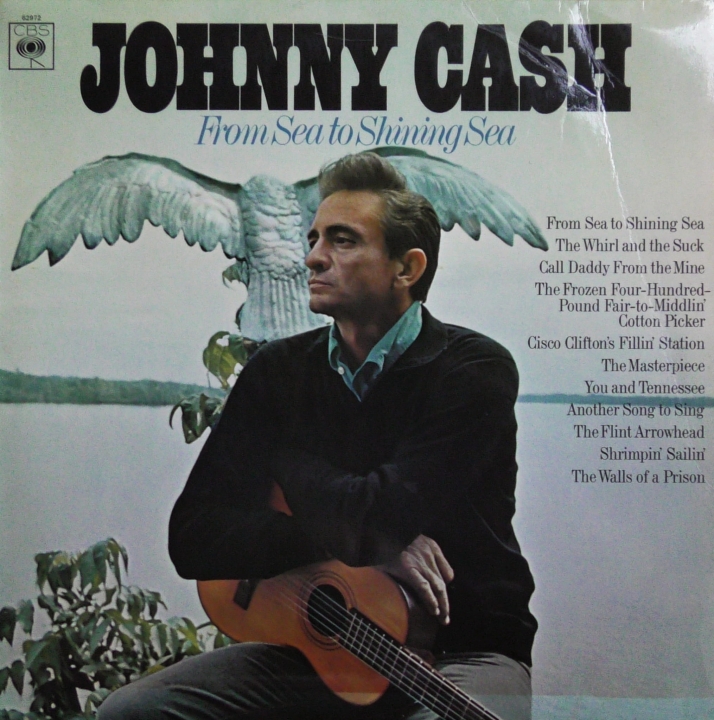 Johnny Cash – From Sea To Shining Sea CBS – 62972