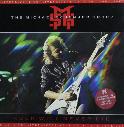 The Michael Schenker Group – Rock Will Never Die Chrysalis – CUX 1470
