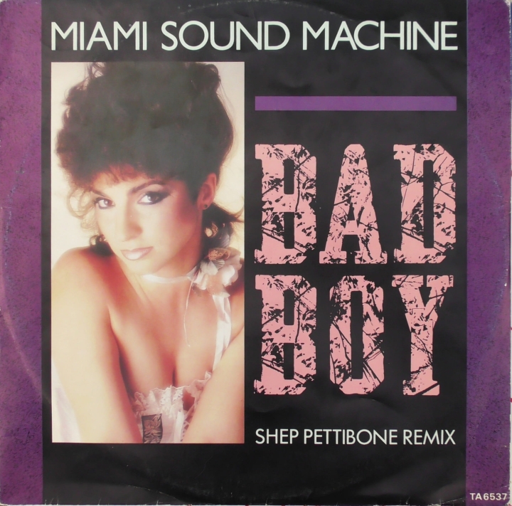 Miami Sound Machine – Bad Boy (Shep Pettibone Remix) Epic – TA 6537