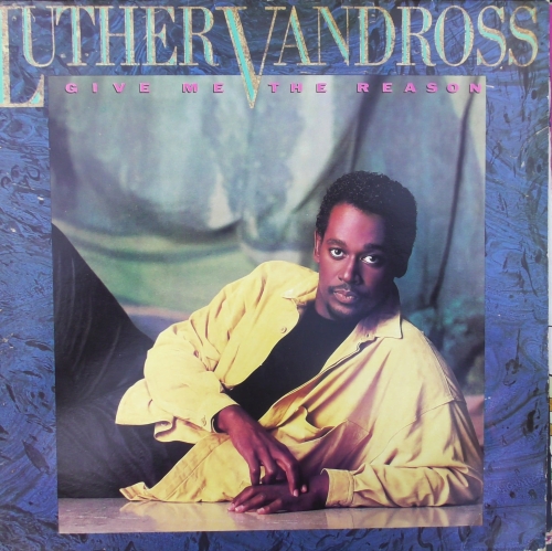 Luther Vandross – Give Me The Reason Epic – 450134 1