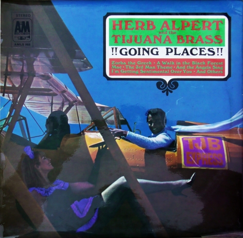 Herb Alpert And The Tijuana Brass* – !!Going Places!! A&M Records – AMLS 965
