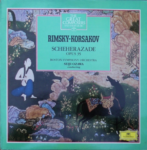 Rimsky-Korsakov - Boston Symphony Orchestra - Seiji Ozawa – Scheherazade Opus 35