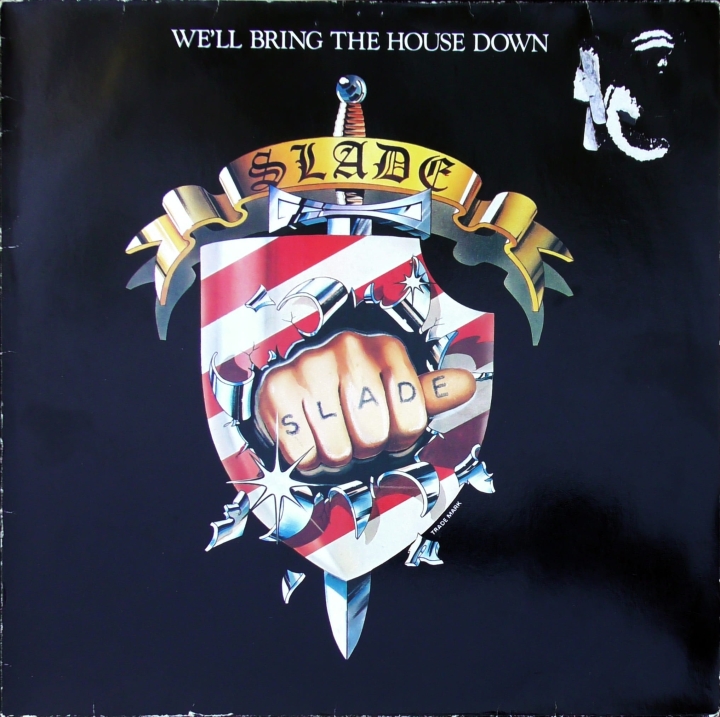Slade – We'll Bring The House Down RCA – NL 71149