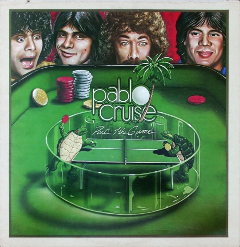 Pablo Cruise – Part Of The Game A&M Records – SP-3712 (Cut Out)