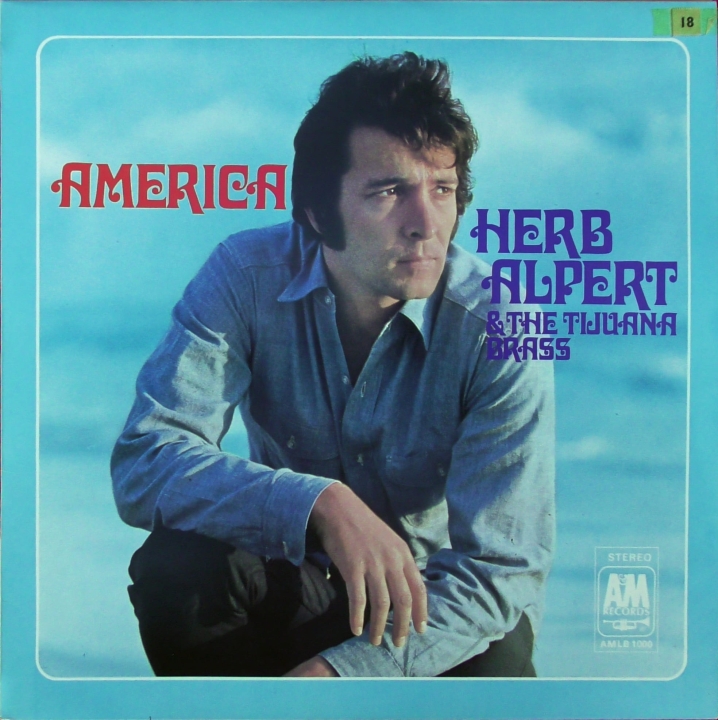 Herb Alpert & The Tijuana Brass – America A&M Records – AMLB 1000
