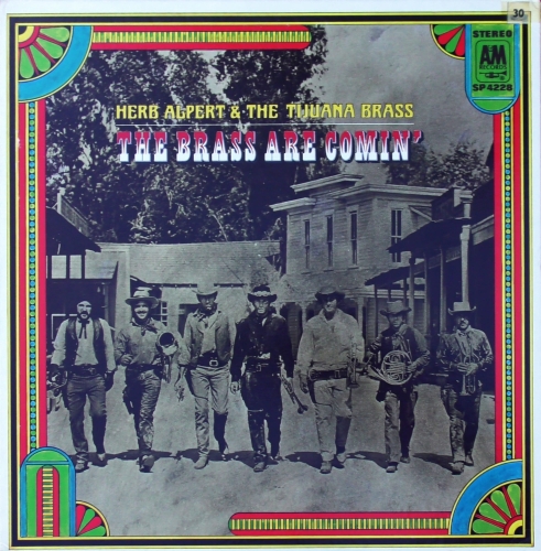 Herb Alpert & The Tijuana Brass – The Brass Are Comin' A&M Records – SP 4228