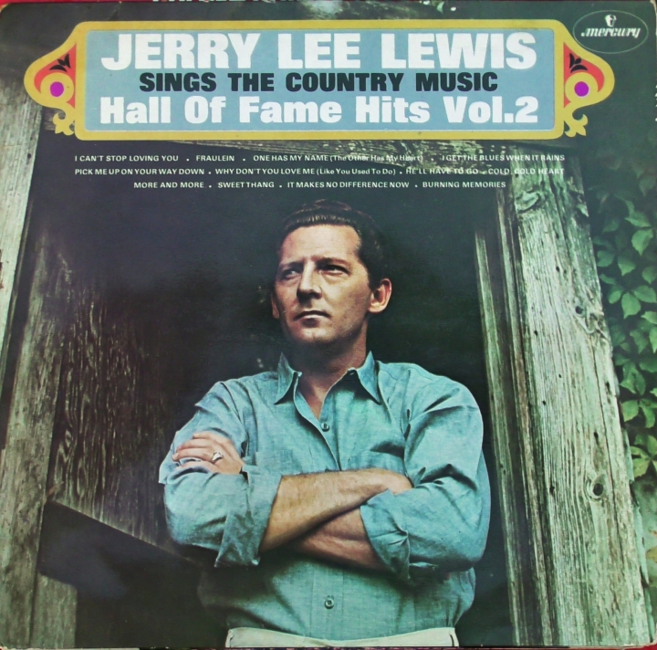 Jerry Lee Lewis – Sings The Country Music Hall Of Fame Hits Vol. 2 Mercury – 20158 SMCL