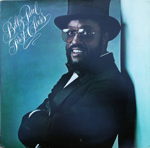Billy Paul – First Class Philadelphia International Records – S PIR 83481