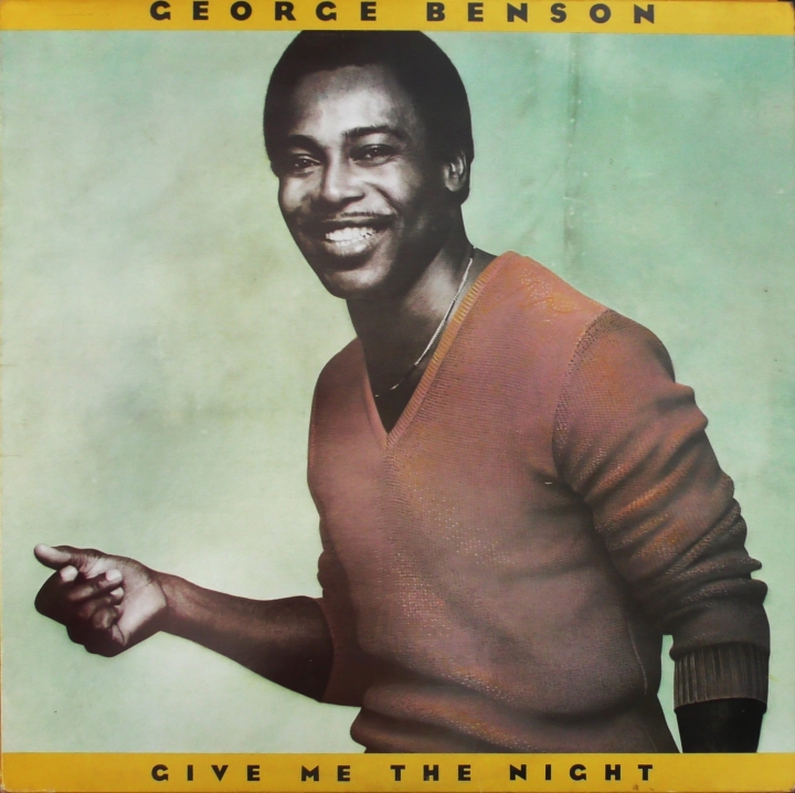 George Benson – Give Me The Night Warner Bros. Records – K 56823