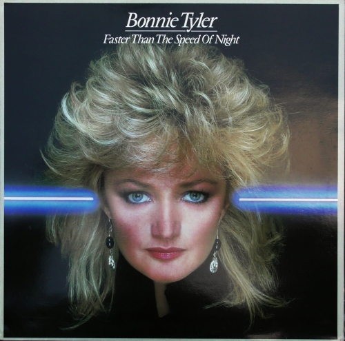 Bonnie Tyler – Faster Than The Speed Of Night Label: CBS – CBS 25304