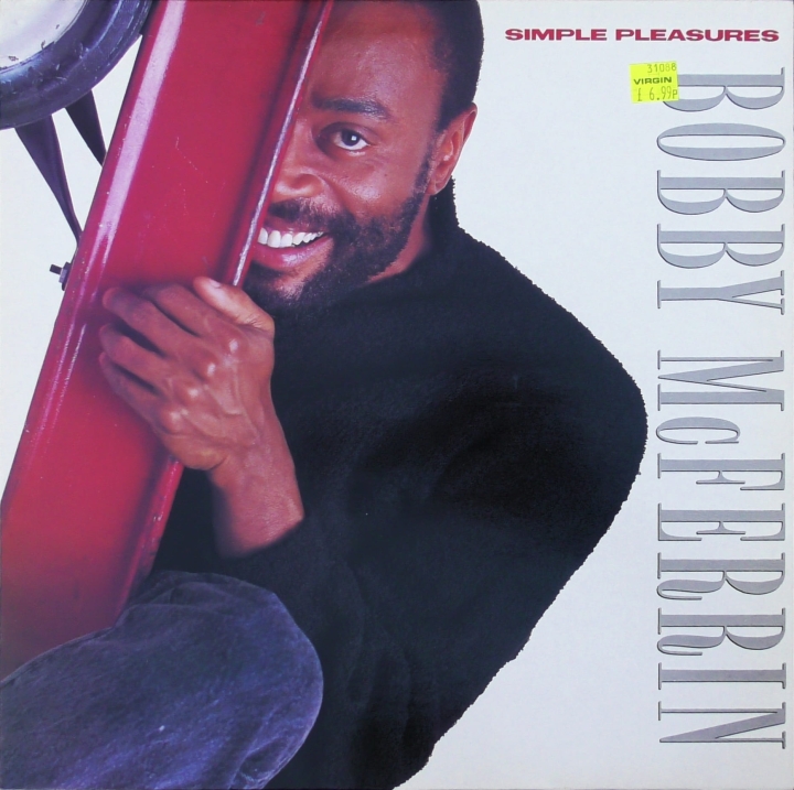 Bobby McFerrin – Simple Pleasures EMI-Manhattan Records – MTL 1018