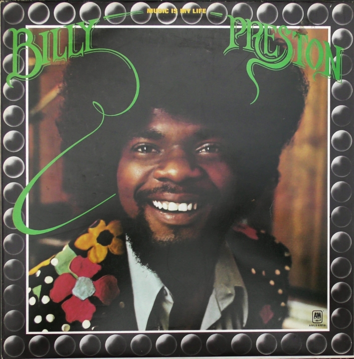 Billy Preston – Music Is My Life A&M Records – AMLS 63516