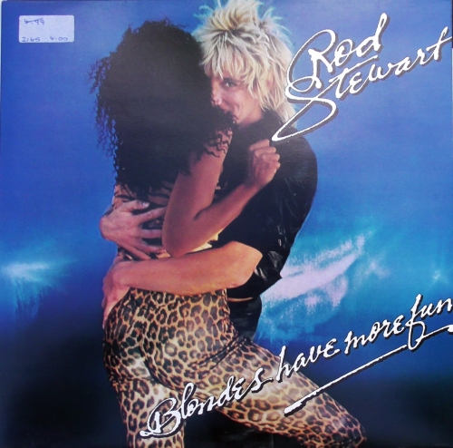 Rod Stewart – Blondes Have More Fun Riva – RVLP 8