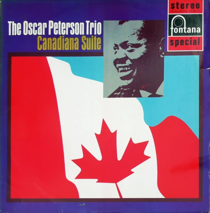 The Oscar Peterson Trio – Canadiana Suite Fontana – SFL.13015