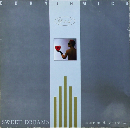 Eurythmics – Sweet Dreams (Are Made Of This) Label: RCA – PL 70014